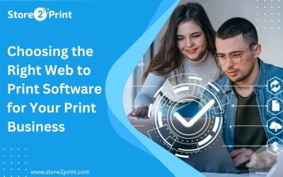 Choosing the Right Web to Print Software for Your Print Business