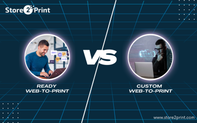 Web to Print Software vs. Custom Web to Print Development: Which Is Right for You?